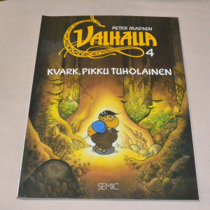 Valhalla 4 Kvark, pikku tuholainen